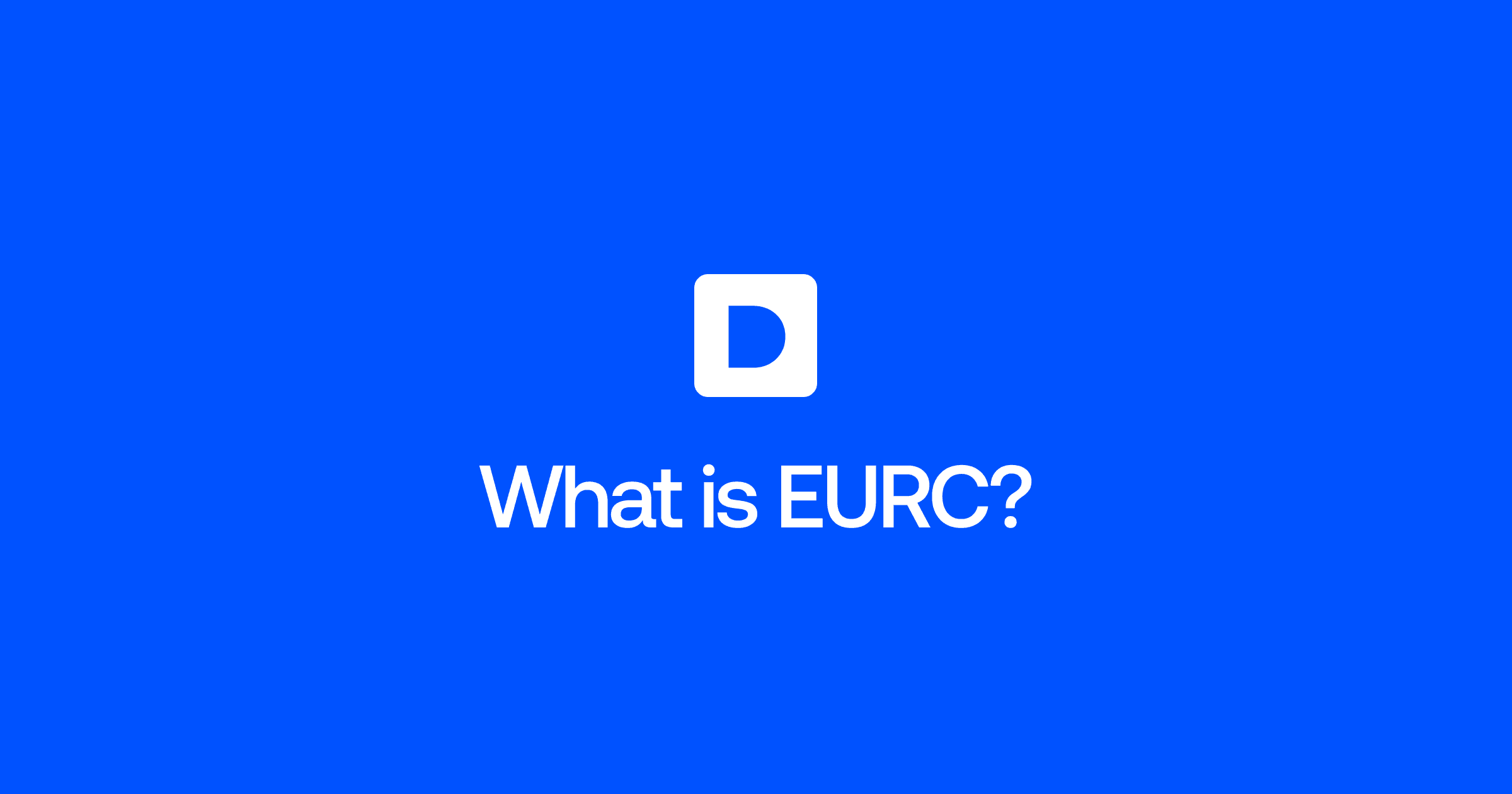What is EURC? A complete guide for Europeans